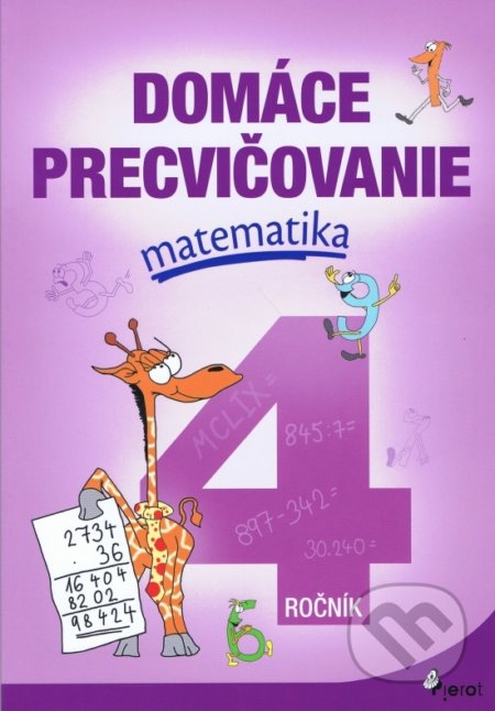 Domáce precvičovanie: Matematika 4. ročník - Petr Šulc
