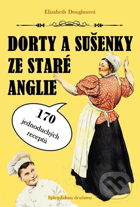 Dorty a sušenky ze staré Anglie