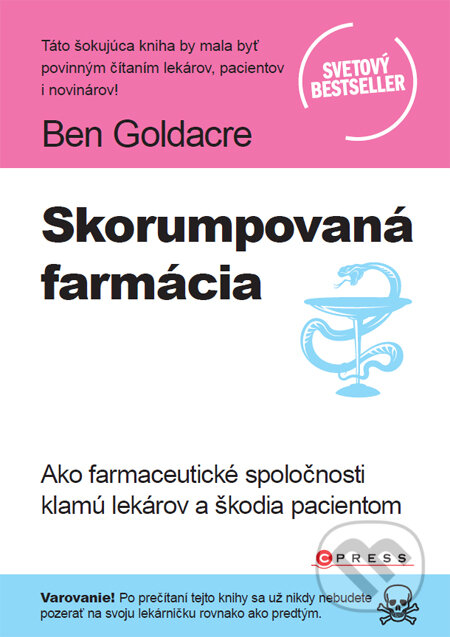 Skorumpovaná farmácia - Ben Goldacre