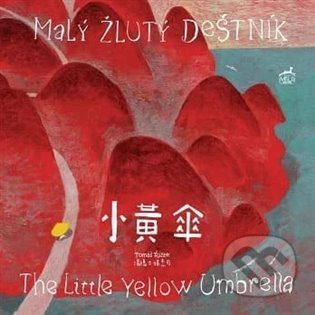 Malý žlutý deštník / The Little Yellow Umbrella - Tomáš Řízek