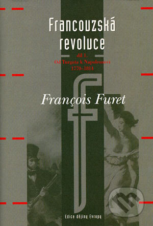 Francouzská revoluce díl 1 - François Furet