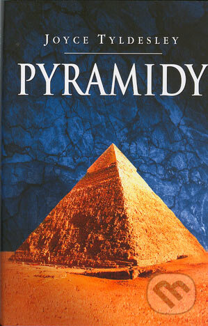 Pyramidy - Joyce Tyldesley