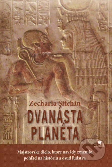 Dvanásta planéta - Zecharia Sitchin