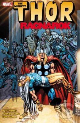 Thor: Ragnarok - Roy Thomas, John Buscema