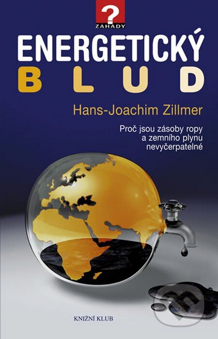 Energetický blud - Hans-Joachim Zillmer