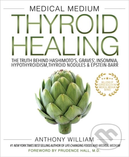 E kniha Medical Medium Thyroid Healing Anthony William Martinus