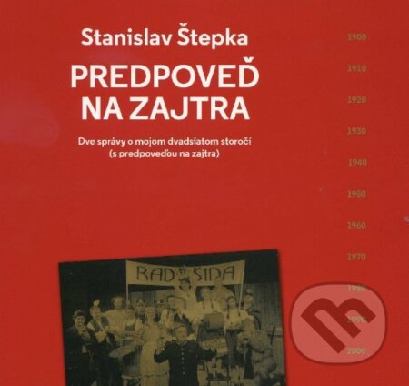 Predpoveď na zajtra - Stanislav Štepka