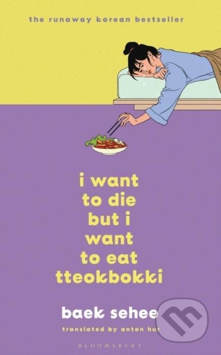 I Want to Die but I Want to Eat Tteokbokki