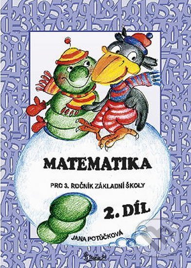Matematika pro 3. ročník základní školy (2. díl)