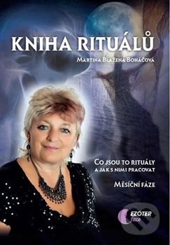 Kniha rituálů - Martina Blažena Boháčová