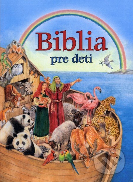 Biblia pre deti - Erich Jooß, Ute Thönissen