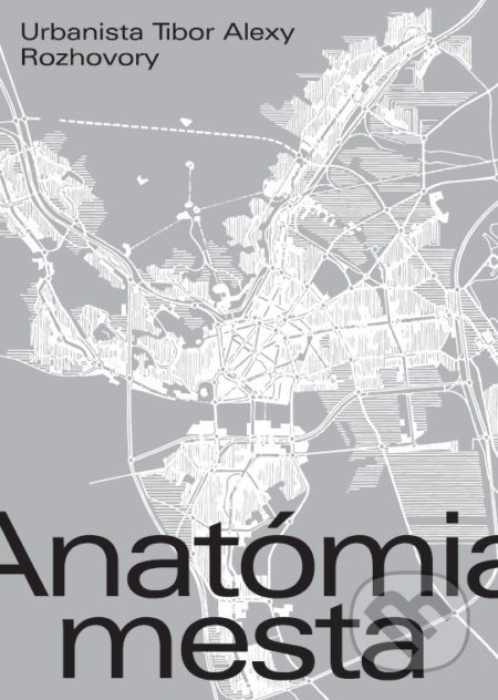 Anatómia mesta - Elena Alexy