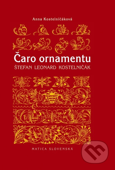 Čaro ornamentu - Anna Kostelničáková