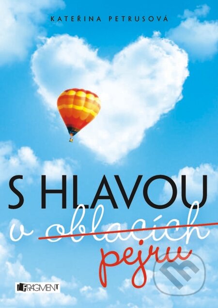 S hlavou v oblacích (pejru)