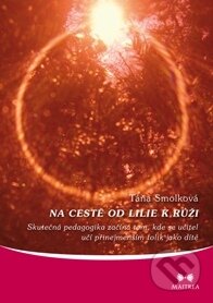 Na cestě od lilie k růži
