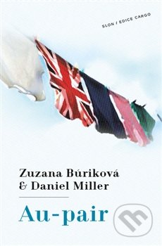 Au-pair - Zuzana Búriková, Daniel Miller