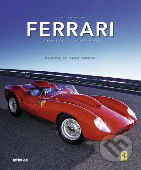 Ferrari 25 Years of Calendar Images - Günther Raupp