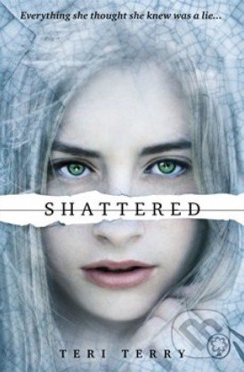 shattered by teri terry