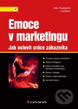 Emoce v marketingu - Jitka Vysekalová a kolektív
