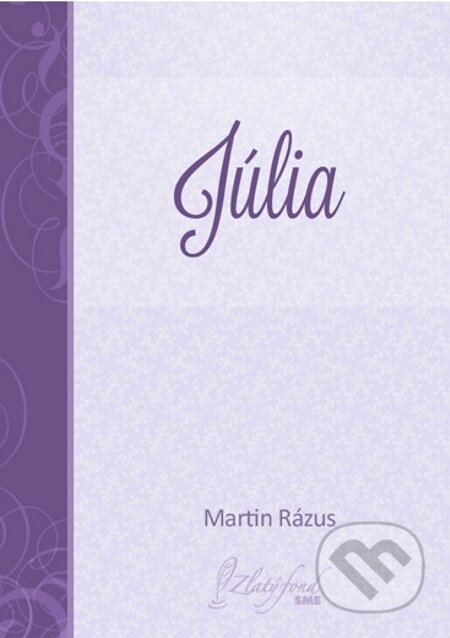 Júlia - Martin Rázus