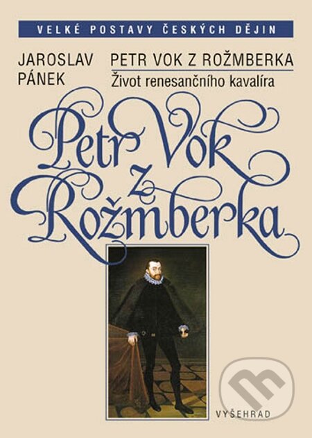Petr Vok z Rožmberka