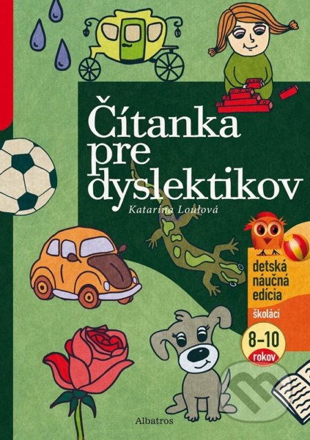 Čítanka pre dyslektikov - Katarína Loulová, Barbora Hajduová (ilustrátor)