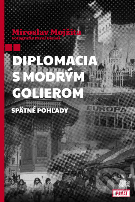 Diplomacia s modrým golierom - Miroslav Mojžita