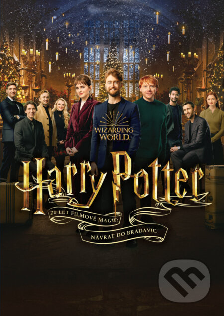 Harry Potter 20 let filmové magie: Návrat do Bradavic - Eran Creevy, Joe Pearlman, Giorgio Testi