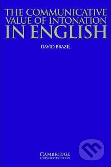 Communicative Value of Intonation in English, The: PB