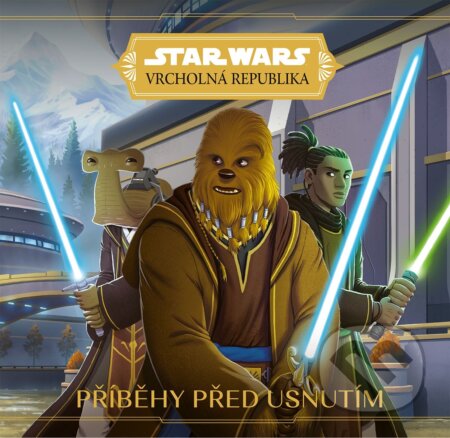 Star Wars - Vrcholná Republika - Příběhy před usnutím