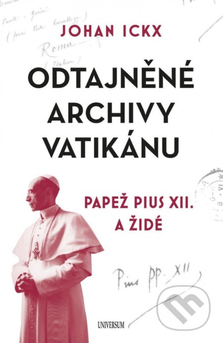 Odtajněné archivy Vatikánu - Johan Ickx