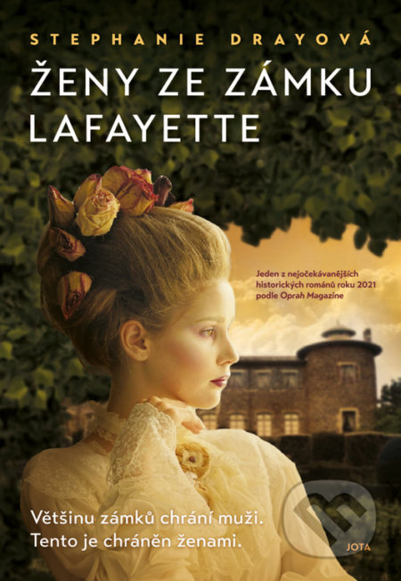 Ženy ze zámku Lafayette - Stephanie Dray