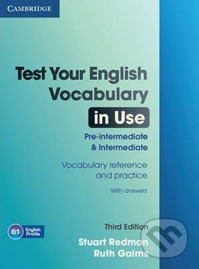Test Your English Vocabulary in Use Pre-intermediate and Intermediate with Answers