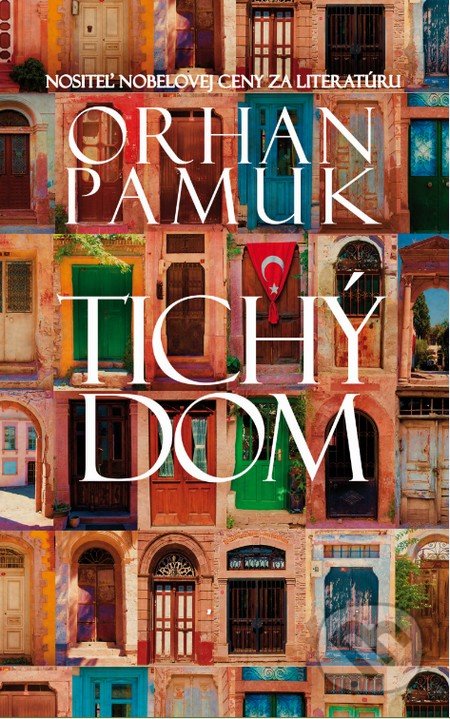 Tichý dom - Orhan Pamuk
