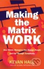 Making the Matrix Work