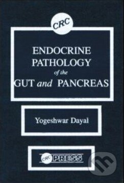 Endocrine Pathology of the Gut and Pancreas - Yogeshwar Dayal - kniha z kategorie Odborné a naučné