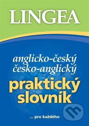 Anglicko-český a česko-anglický praktický slovník - 
