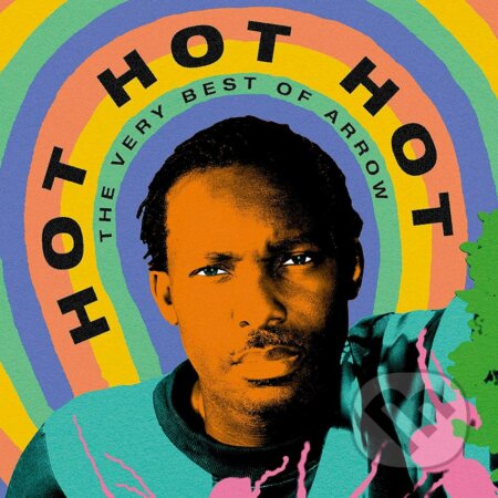 Arrow: Hot Hot Hot - The Best Of Arrow