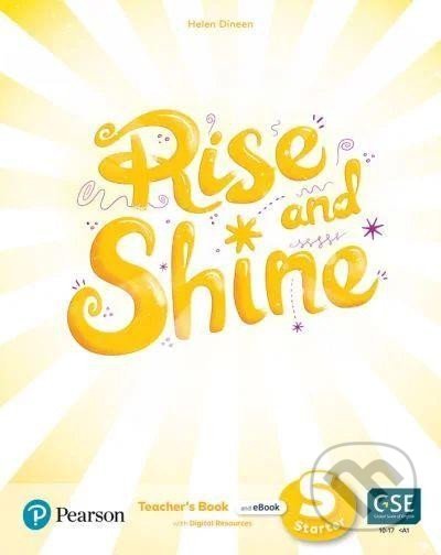 Rise and Shine Starter: Teacher´s Book with Pupil´s eBook, Activity eBook, Presentation Tool and Digital Resources