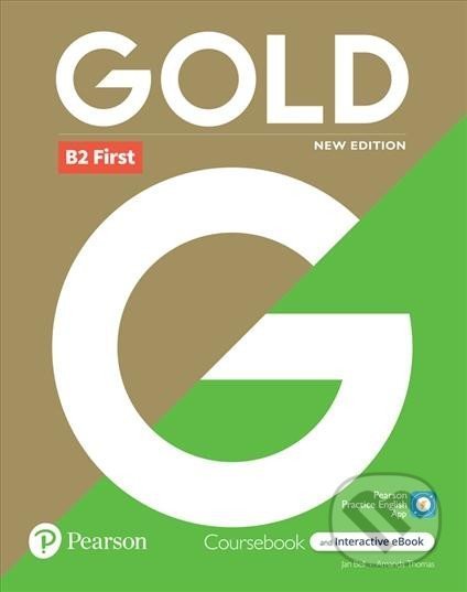 Gold B2 First Course: Book with Interactive eBook, Digital Resources and App, 6e
