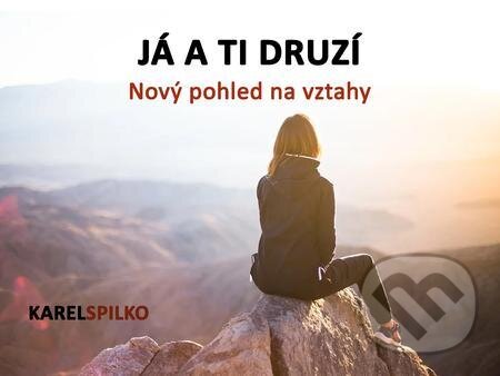 Já a ti druzí