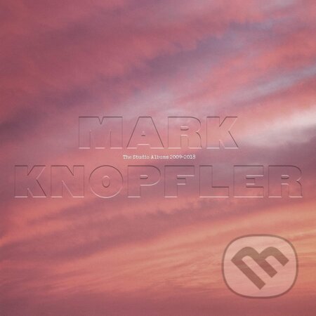 Mark Knopfler: The Studio Albums 2009 - 2018 LP - Mark Knopfler