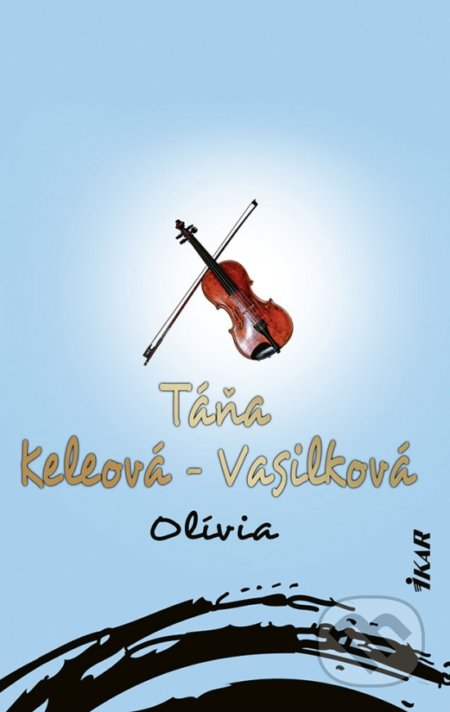 Olívia - Táňa Keleová-Vasilková