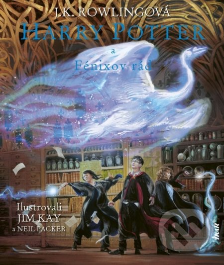 Harry Potter a Fénixov rád - J.K. Rowling, Jim Kay (Ilustrátor), Neil Packer (ilustrátor)