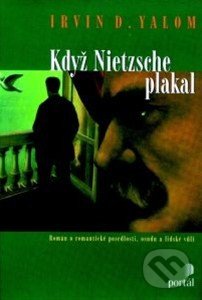 Když Nietzsche plakal - Irvin D. Yalom
