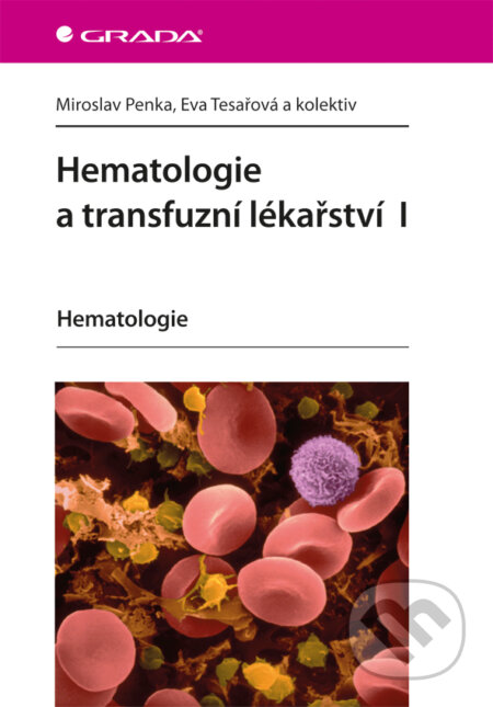 Hematologie a transfuzní lékařství I