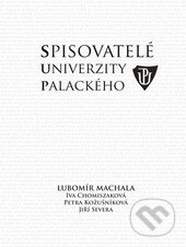 Spisovatelé Univerzity Palackého