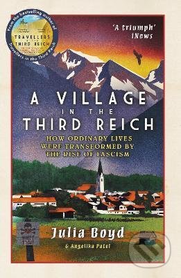 A Village in the Third Reich - Julia Boyd