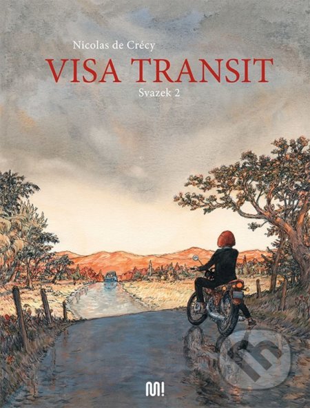 Visa Transit: 2. svazek - Nicolas de Crécy