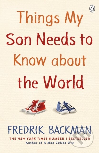 Things My Son Needs to Know About The World
